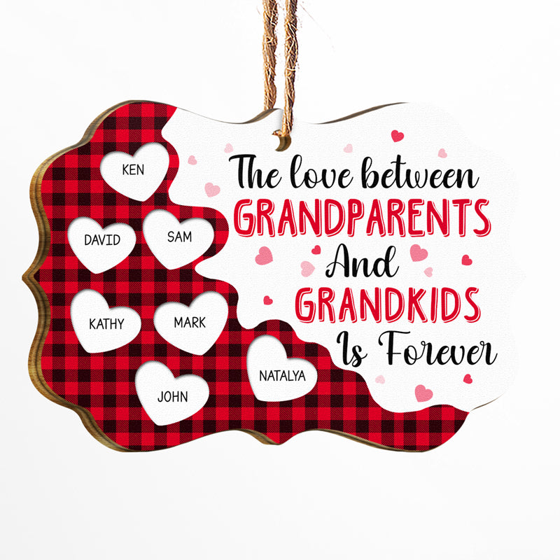 The Love Between Grandparents And Grandkids - Gift For Grandparent - Personalized Custom Wooden Ornament ORNA1210