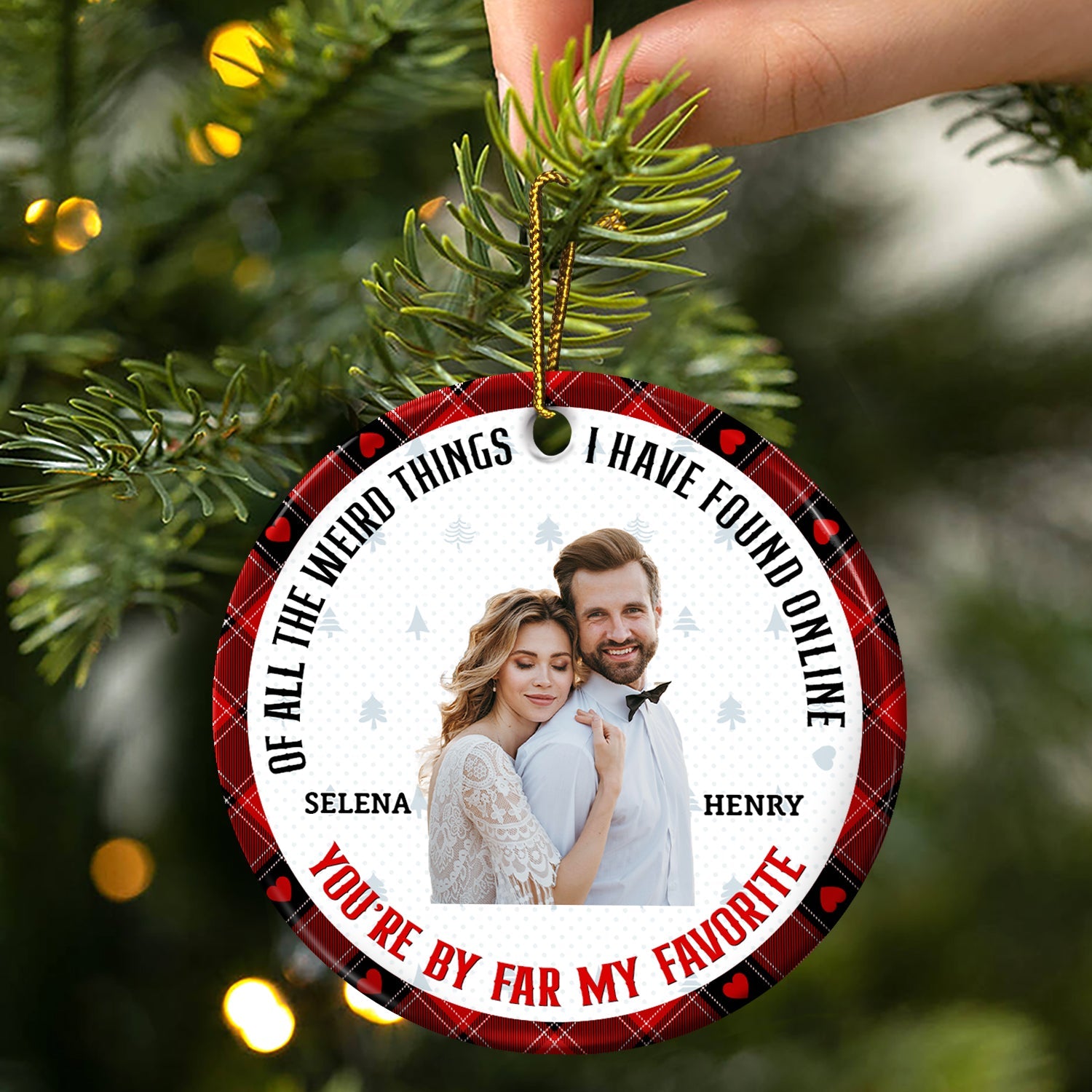 Custom Photo Christmas You Are By Far My Favorite - Gift For Couples - Personalized Custom Circle Ceramic Ornament ORNA1210