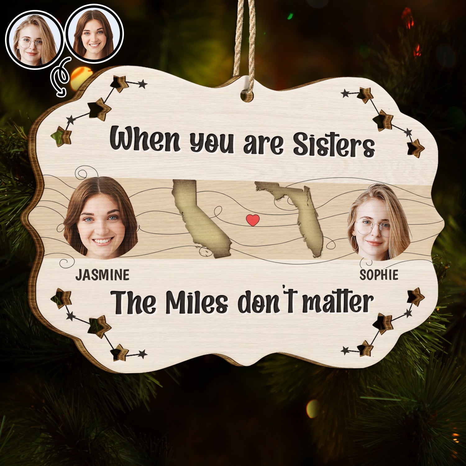 Custom Photo The Miles Don't Matter - Christmas Gift For Sisters - Personalized Wooden Cutout Ornament ORNA1210