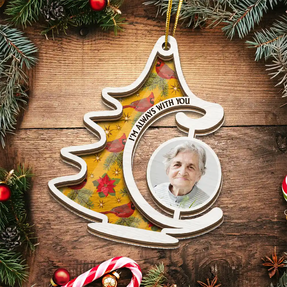 Custom Photo Memorial Christmas Tree Always With You - Personalized Suncatcher Ornament ORNA1210