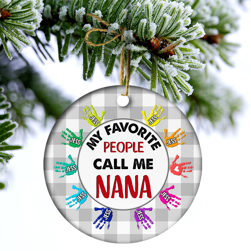 Christmas My Favorite People - Gift For Grandma - Personalized Custom Circle Ceramic Ornament ORNA1210