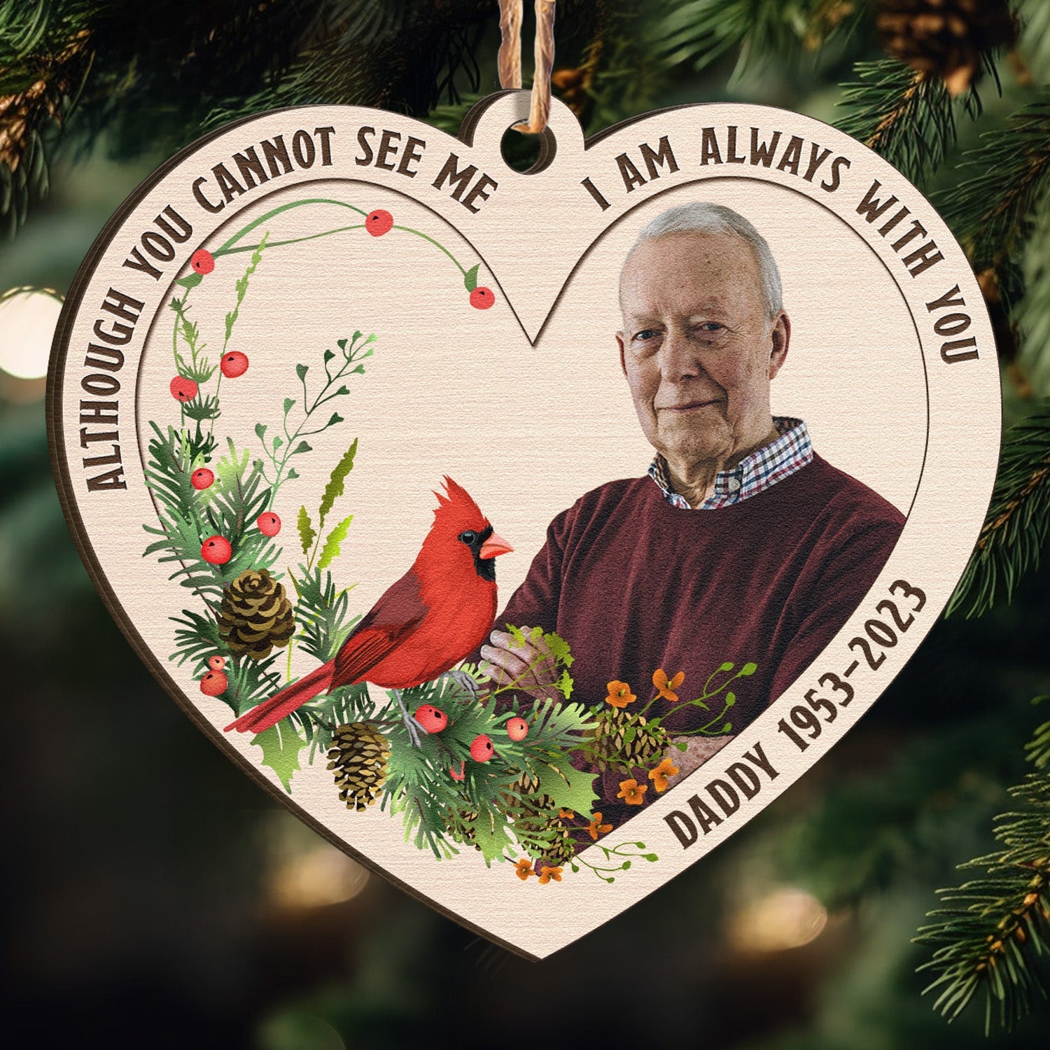 Memorial Christmas Ornament I'm Always With You - Personalized Wooden Photo Ornament 1 ORN0810