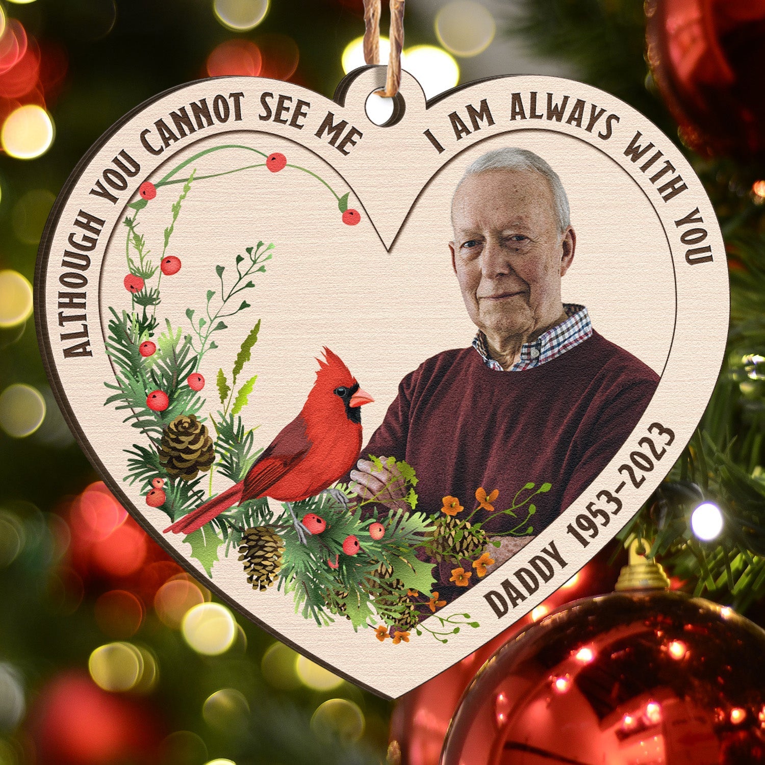 Memorial Christmas Ornament I'm Always With You - Personalized Wooden Photo Ornament ORN0810