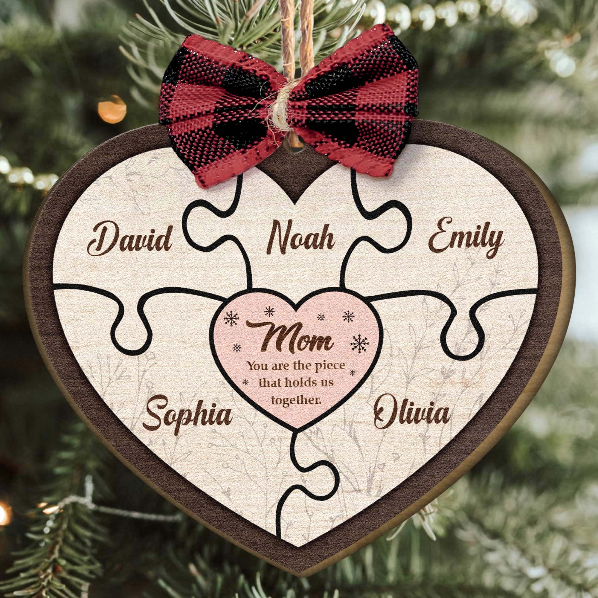 Mom Holds Us Together - Personalized Wooden Ornament ORN0810
