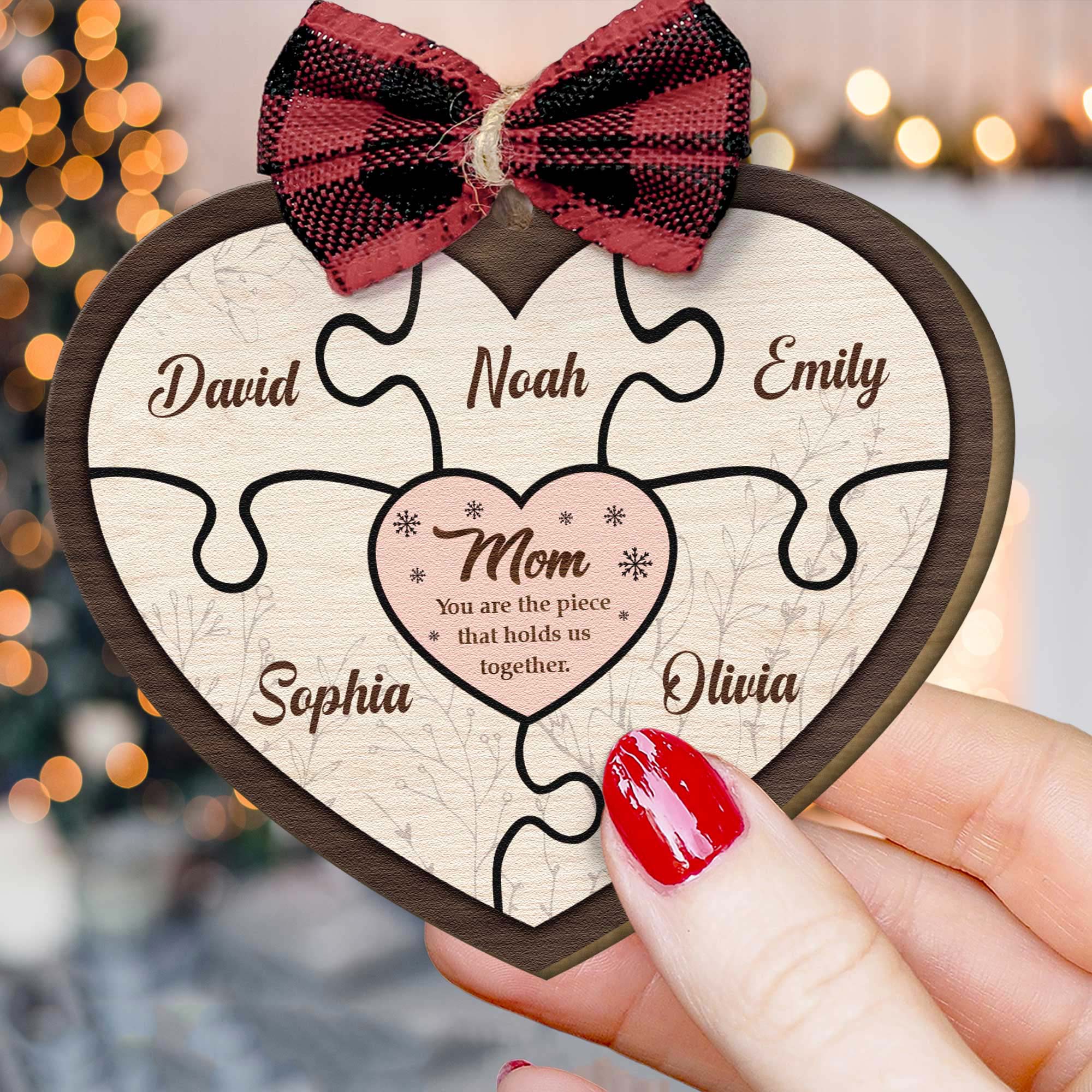 Mom Holds Us Together - Personalized Wooden Ornament ORN0810