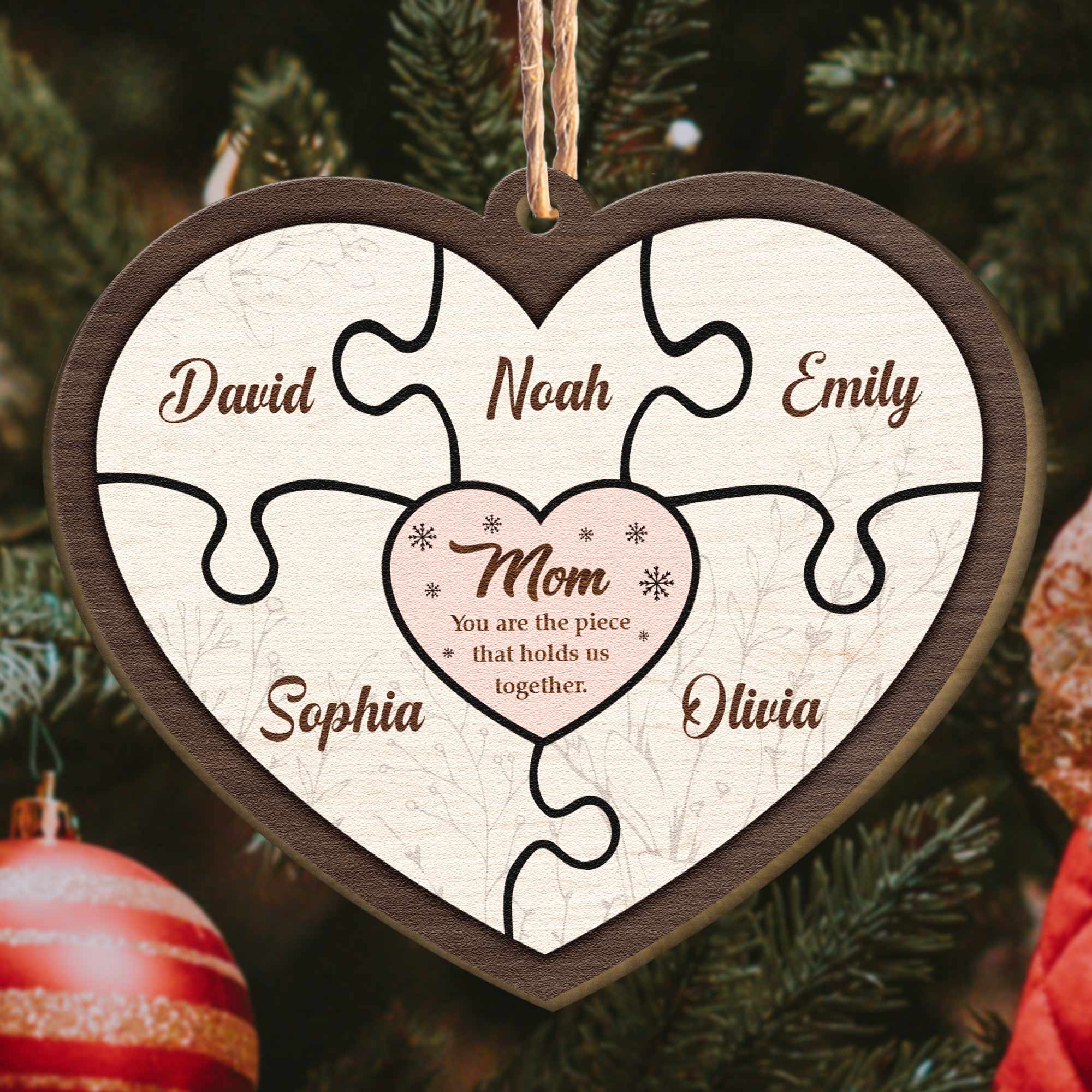 Mom Holds Us Together - Personalized Wooden Ornament ORNA1210