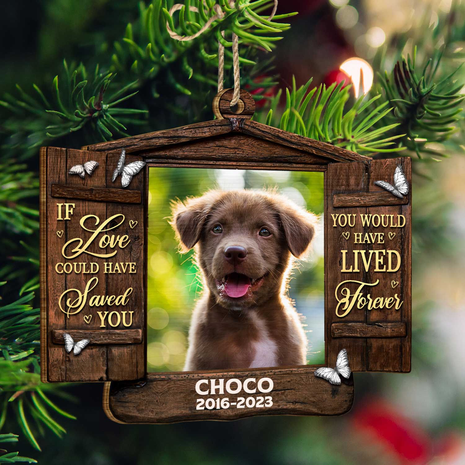 Custom Photo Dog Cat You Would Have Lived Forever - Pet Memorial Gift, Christmas Gift - Personalized Custom Shaped Wooden Ornament ORNA1210