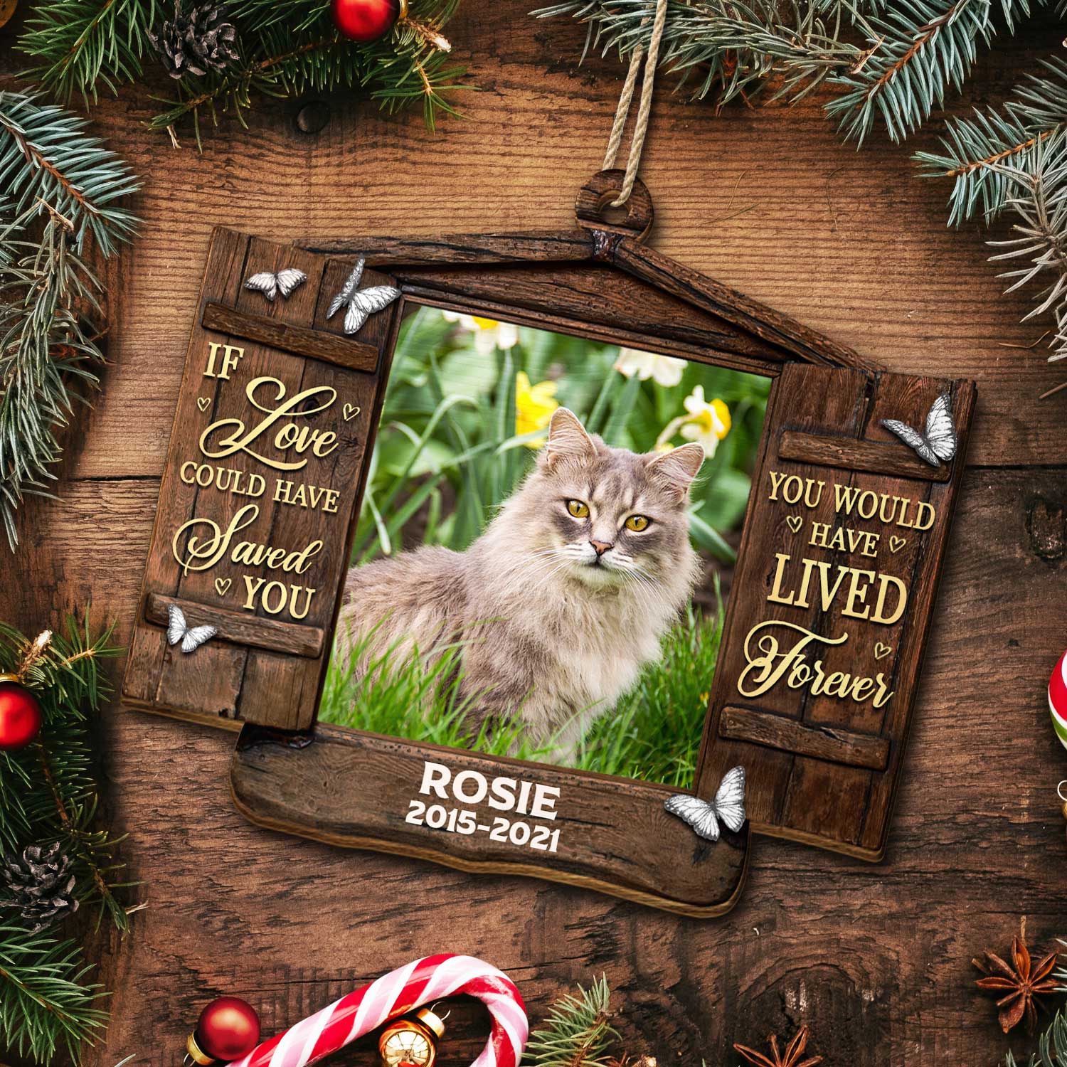 Custom Photo Dog Cat You Would Have Lived Forever - Pet Memorial Gift, Christmas Gift - Personalized Custom Shaped Wooden Ornament ORNA1210