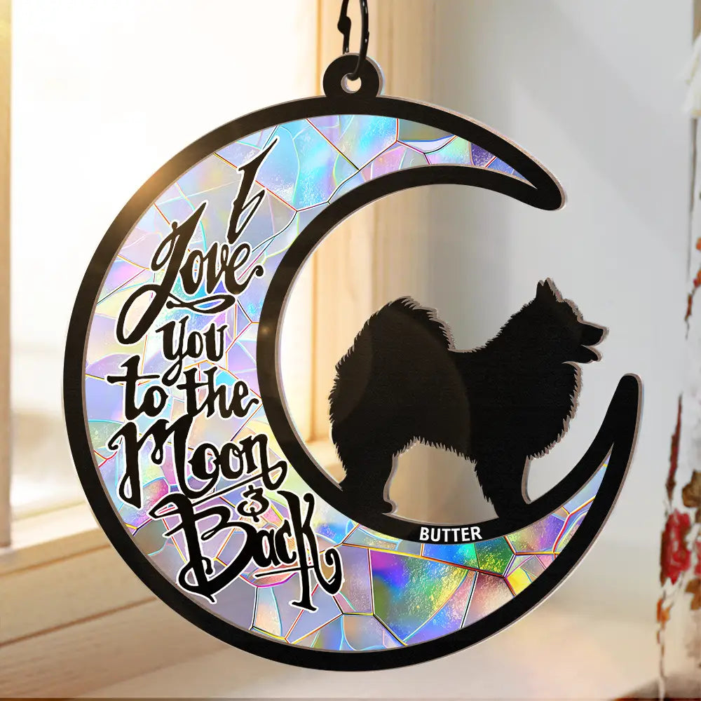 I Love You To The Moon And Back Dog Lover - Personalized Window Hanging Suncatcher Ornament ORNA1210