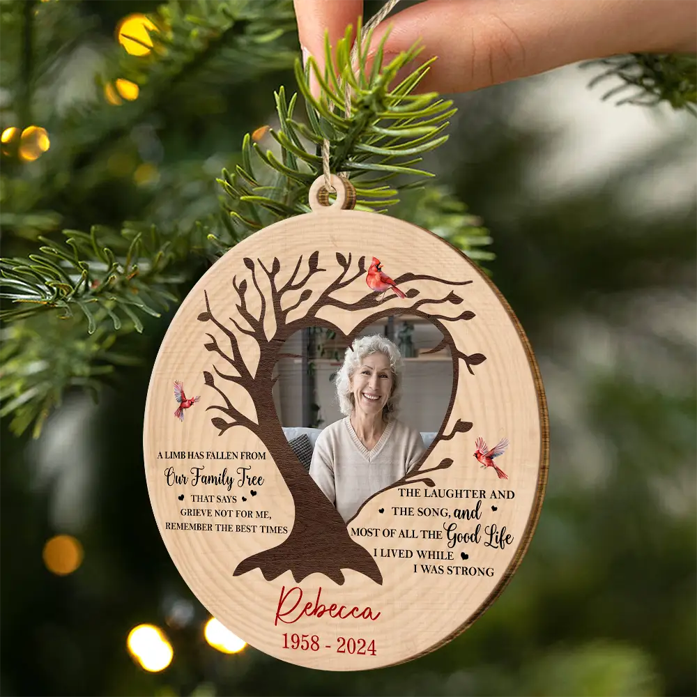 Custom Photo Memorial A Limb Has Fallen From Our Family Tree - Personalized Custom Shaped Wooden Ornament ORNA1210
