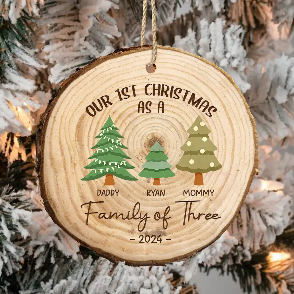 First Christmas As A Family Of Three - Personalized Wood Slice Ornament ORNA1210