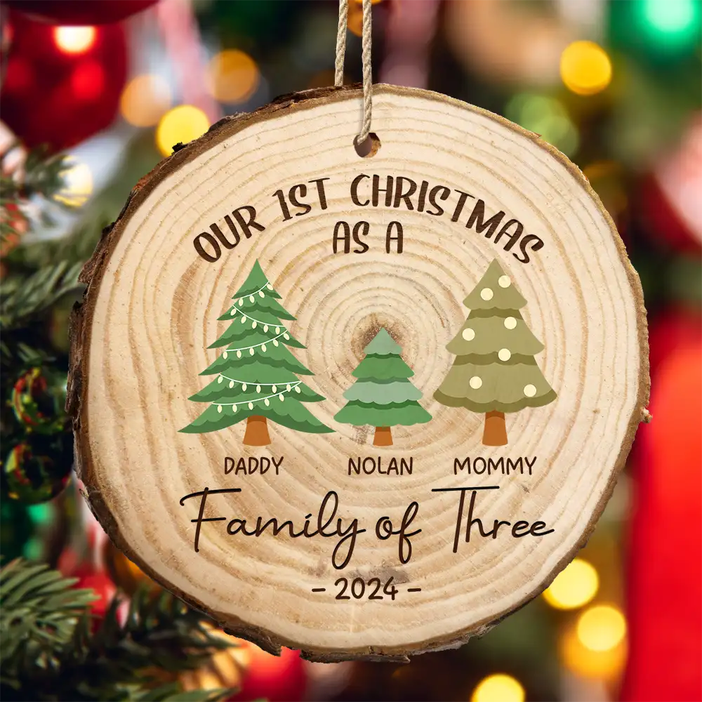 First Christmas As A Family Of Three - Personalized Wood Slice Ornament ORNA1210