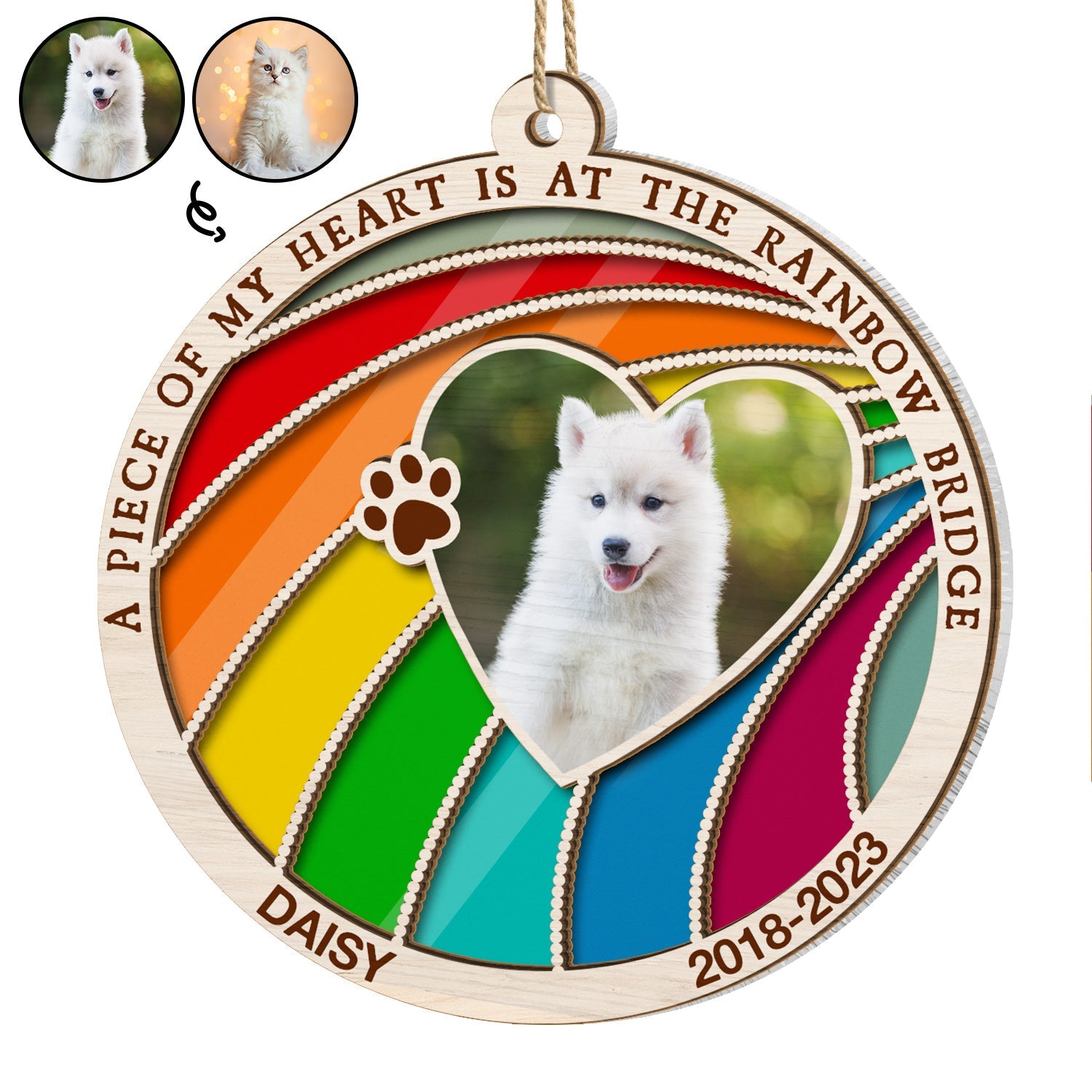 Custom Photo Dog Cat A Piece Of My Heart Is At The Rainbow Bridge - Pet Memorial Gift, Christmas Gift - Personalized Suncatcher Ornament ORNA1210