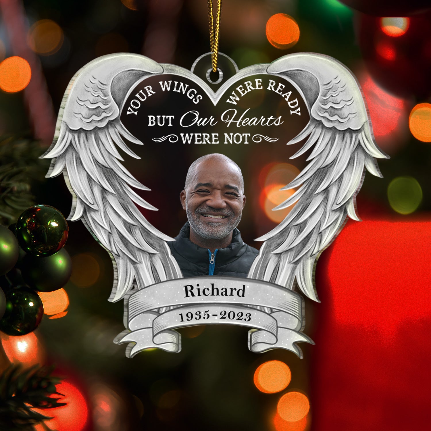 Custom Photo Your Wings Were Ready But My Heart Was Not - Christmas Keepsake, Memorial Gift - Personalized Custom Shaped Acrylic Ornament ORNA1210
