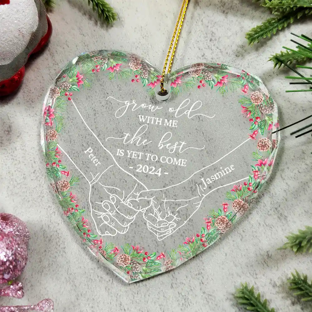 Newly Engaged Couple Holding Hands The Best Is Yet To Come - Personalized Heart Shaped Glass Ornament ORNA1210