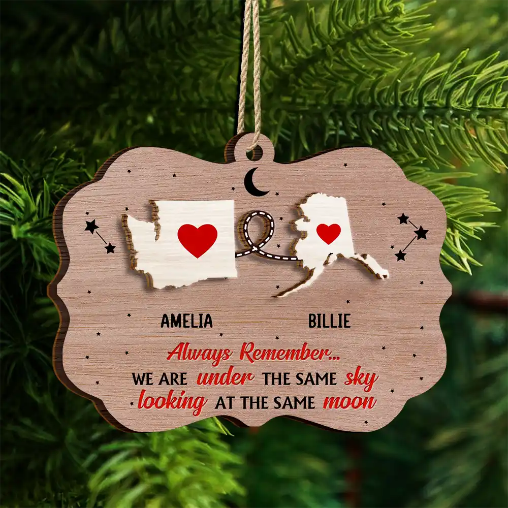 Always Remember We Are Under The Same Sky - Personalized 2-Layered Wooden Ornament ORNA1210