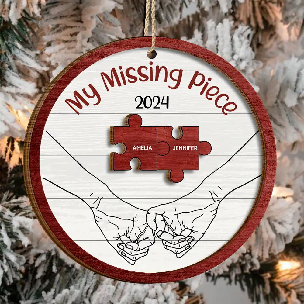 My Missing Piece Christmas Couple Holding Hands - Personalized 2-Layered Wooden Ornament ORNA1210