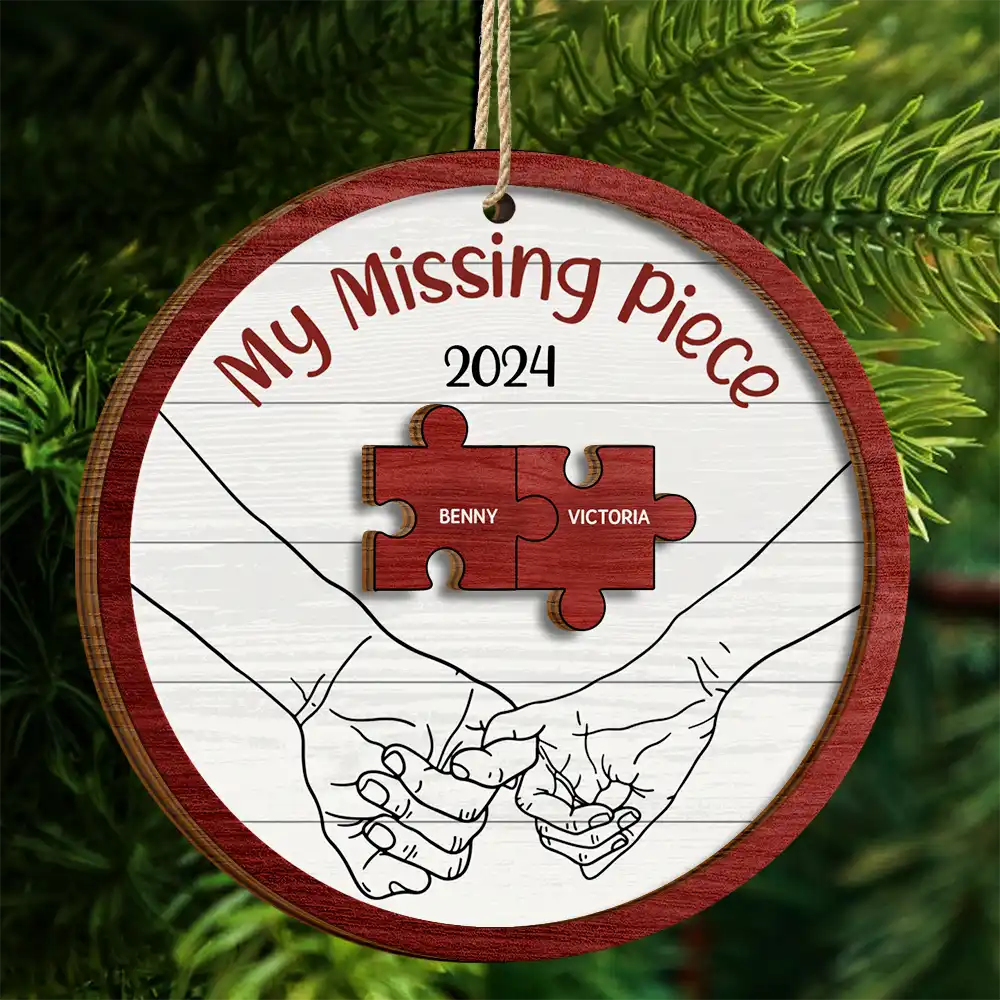 My Missing Piece Christmas Couple Holding Hands - Personalized 2-Layered Wooden Ornament ORNA1210