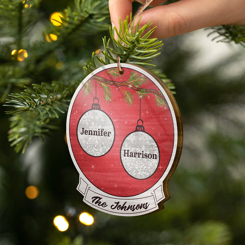 Christmas Ball Family Member - Christmas Gift - Personalized Custom Wooden Ornament ORNA1210