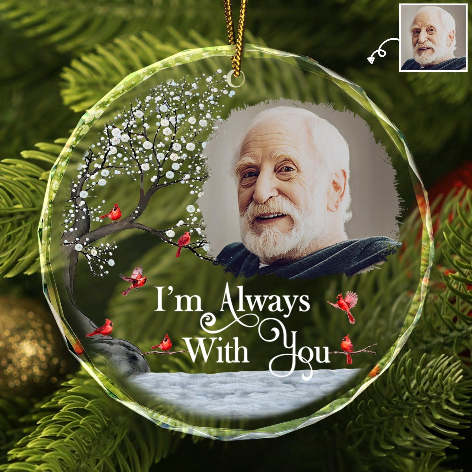 Custom Photo I'm Always With You - Christmas, Memorial Gift For Family, Friends - Personalized Circle Glass Ornament ORNA1210