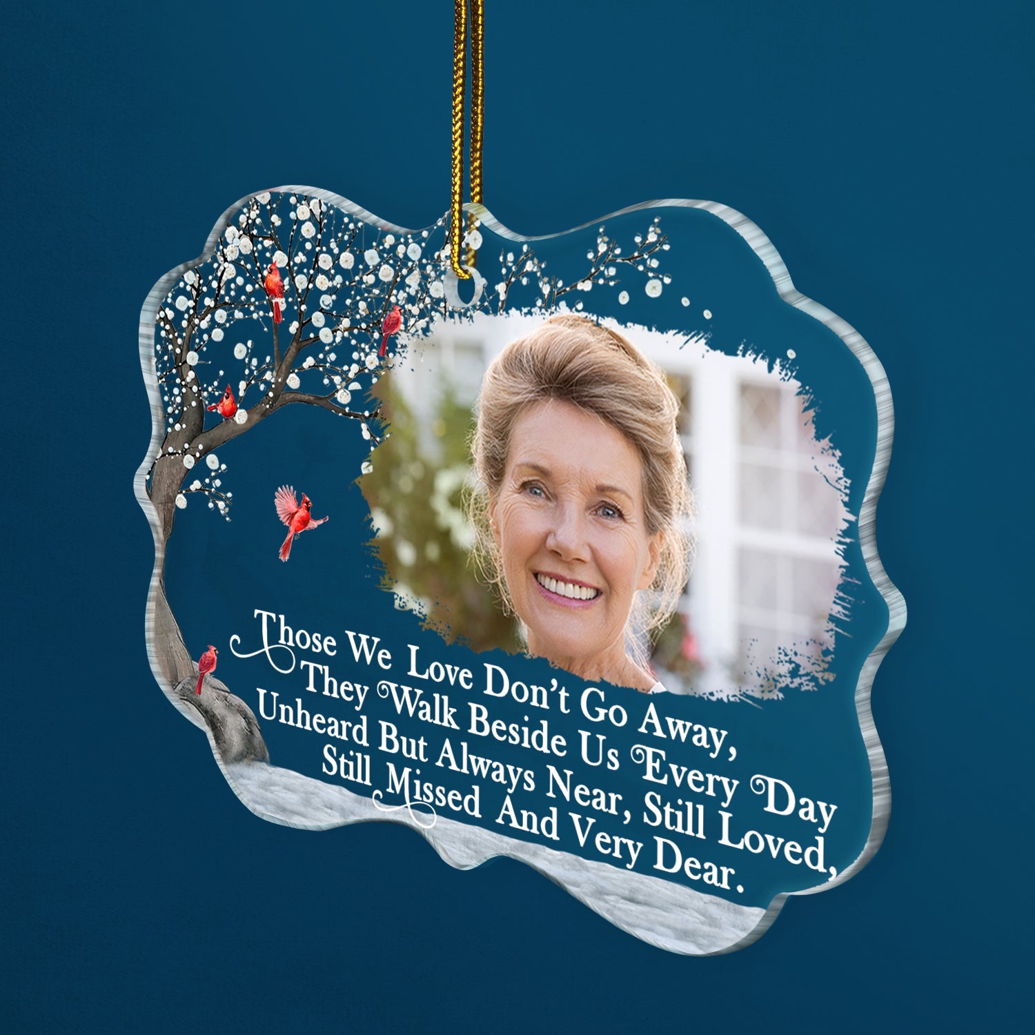 Custom Photo Those We Love Don't Go Away - Christmas, Memorial Gift For Family, Siblings, Friends - Personalized Medallion Acrylic Ornament ORNA1210