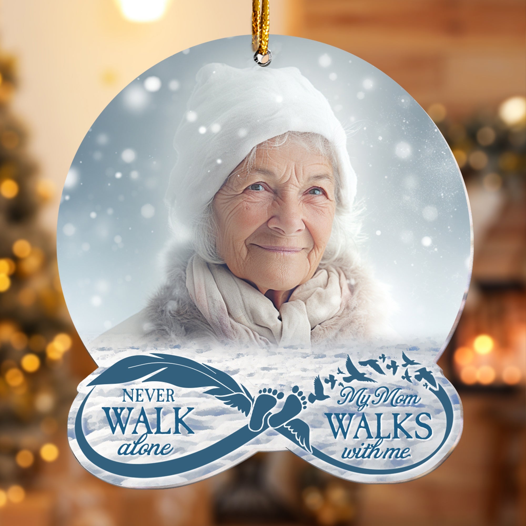 Never Walk Alone My Mom, Dad Walk With Me - Personalized Acrylic Photo Ornament ORN0810