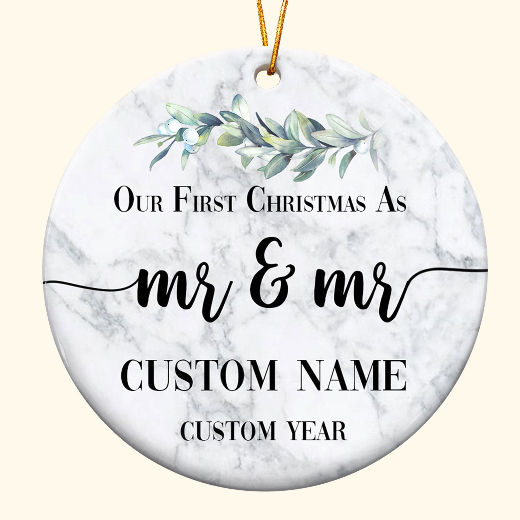 Our First Christmas As Mr & Mr - Personalized Ceramic Ornament ORN0810