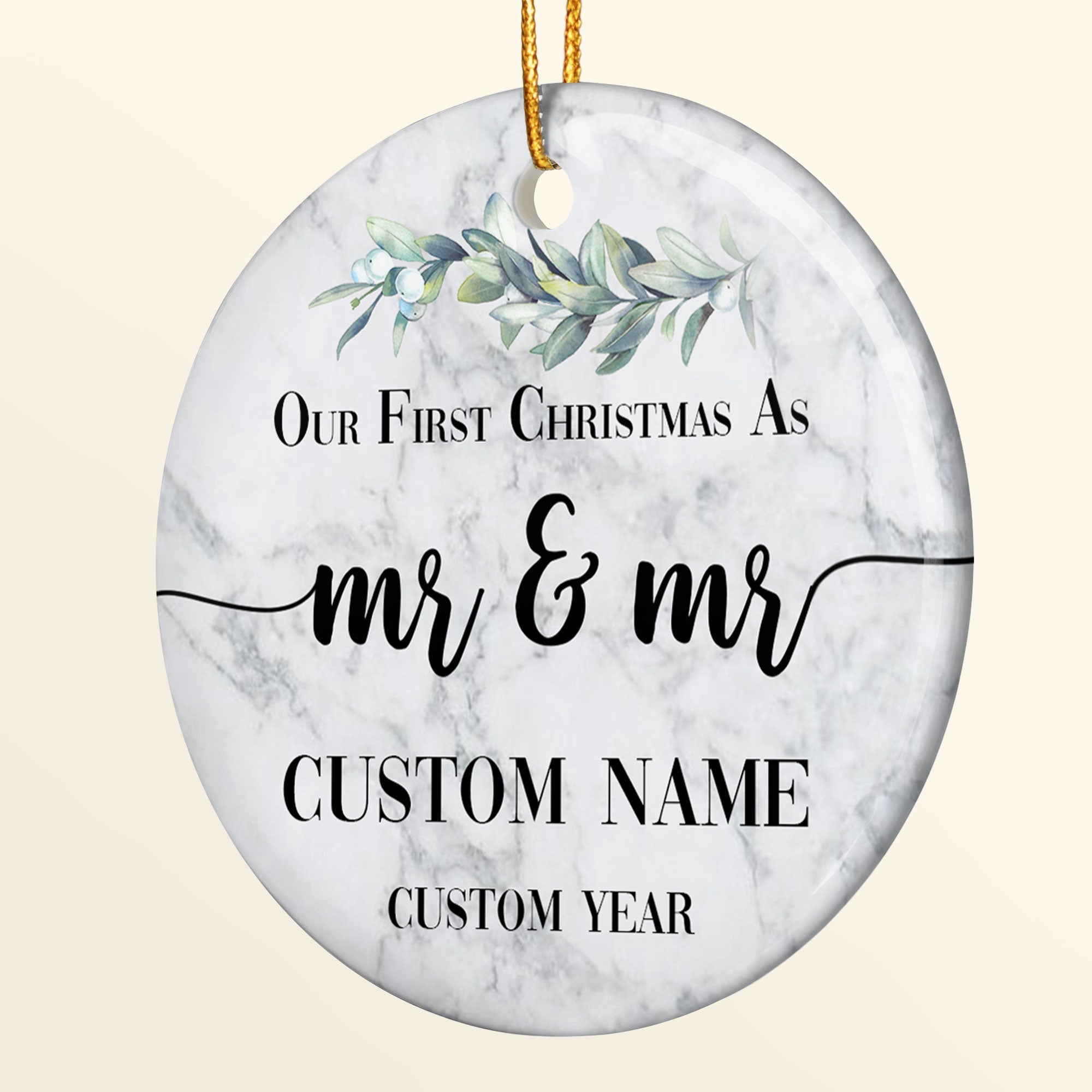 Our First Christmas As Mr & Mr - Personalized Ceramic Ornament ORN0810