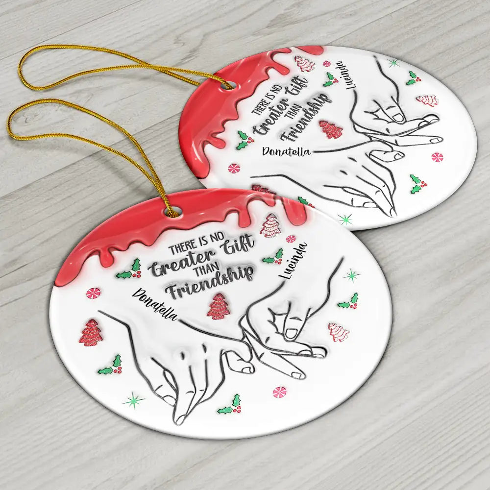 Christmas Besties Holding Hands Not Sisters By Blood But Sisters By Heart - 3D Inflated Effect Printed Ornament, Personalized Circle Ceramic Ornament ORNA1210