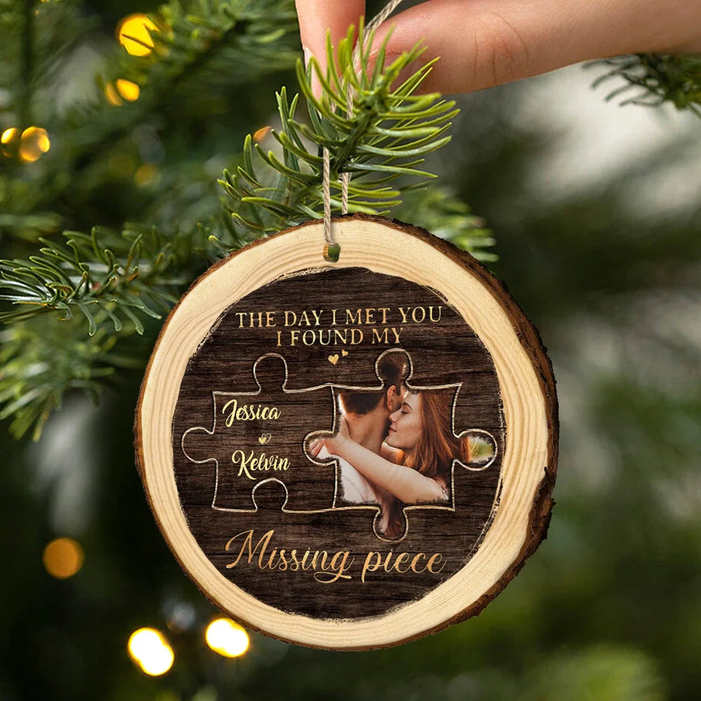 Custom Photo I Found My Missing Piece Couples - Personalized Wood Slice Ornament ORNA1210