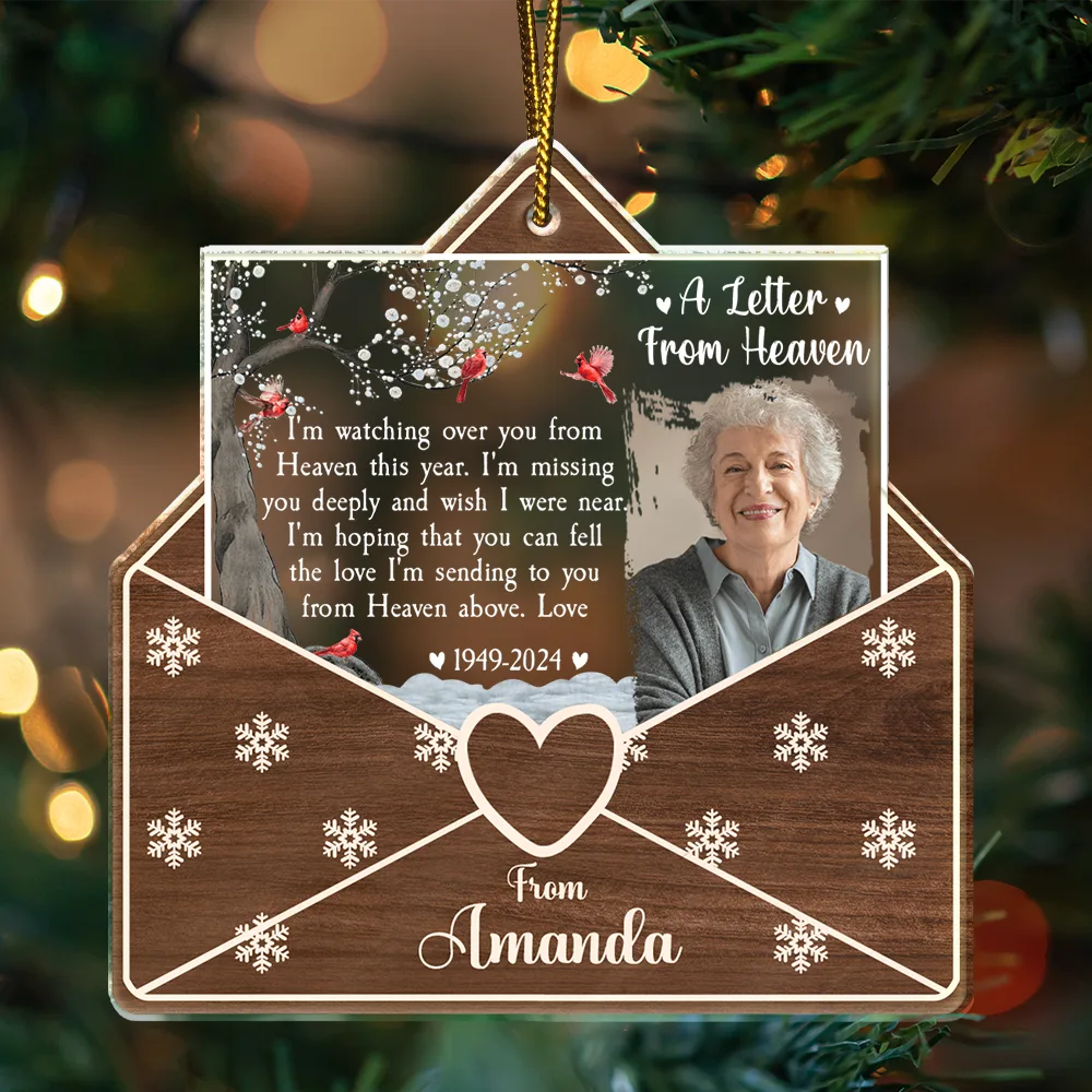 Custom Photo Letter From Heaven Memorial Christmas - Personalized Custom Shaped Acrylic Ornament ORNA1210