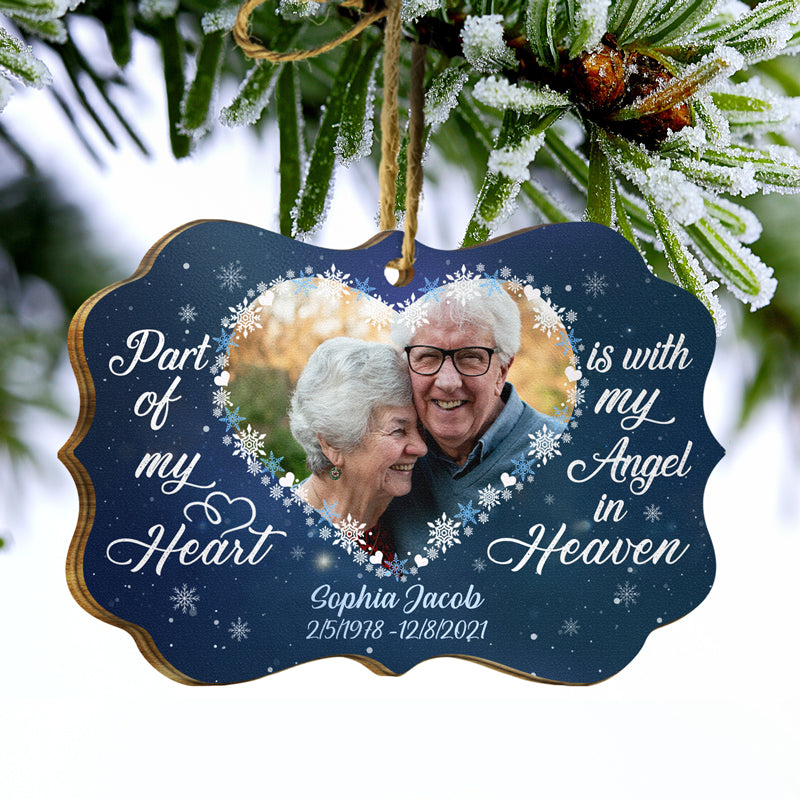Custom Photo Part Of My Heart Is With My Angel In Heaven - Memorial Gift For Family - Personalized Custom Wooden Ornament ORNA1210