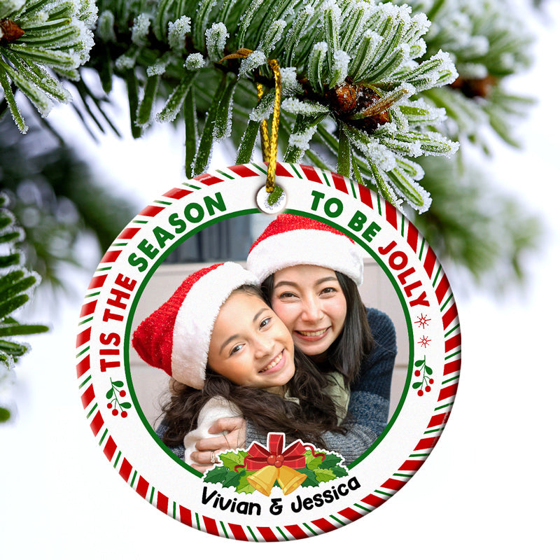 Custom Photo Tis The Season To Be Jolly Family Siblings - Christmas Gift For Family - Personalized Custom Circle Ceramic Ornament ORNA1210