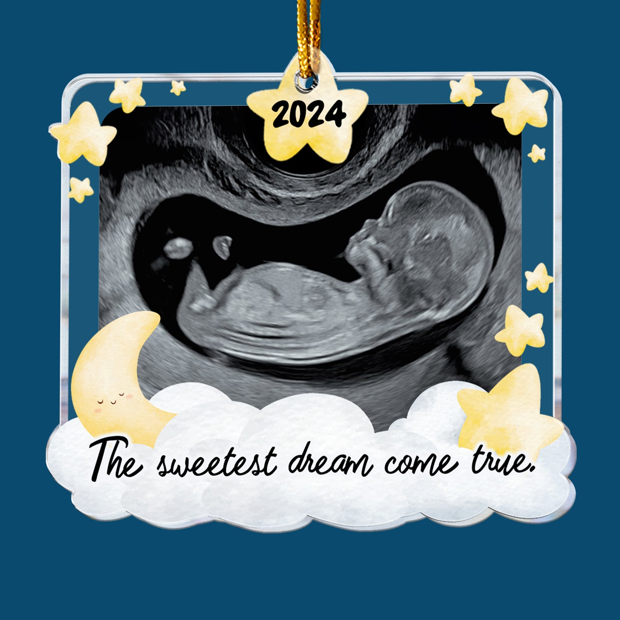 Sweetest Dream Come True - Personalized Acrylic Photo Ornament ORN0810