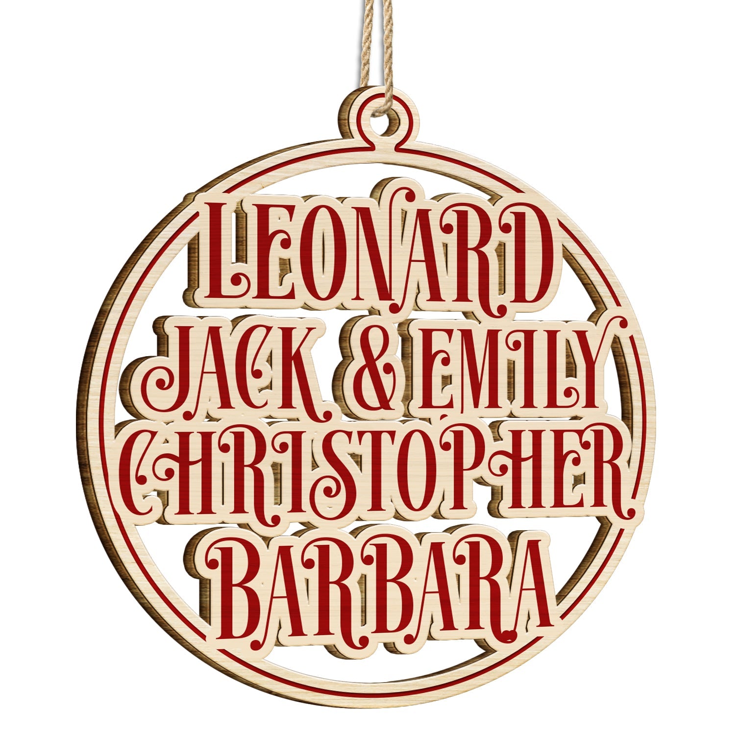 Christmas Bauble Family Members And Friends Custom Name - Xmas Gift For Parents, Grandparents, Besties - Personalized Wooden Cutout Ornament ORNA1210