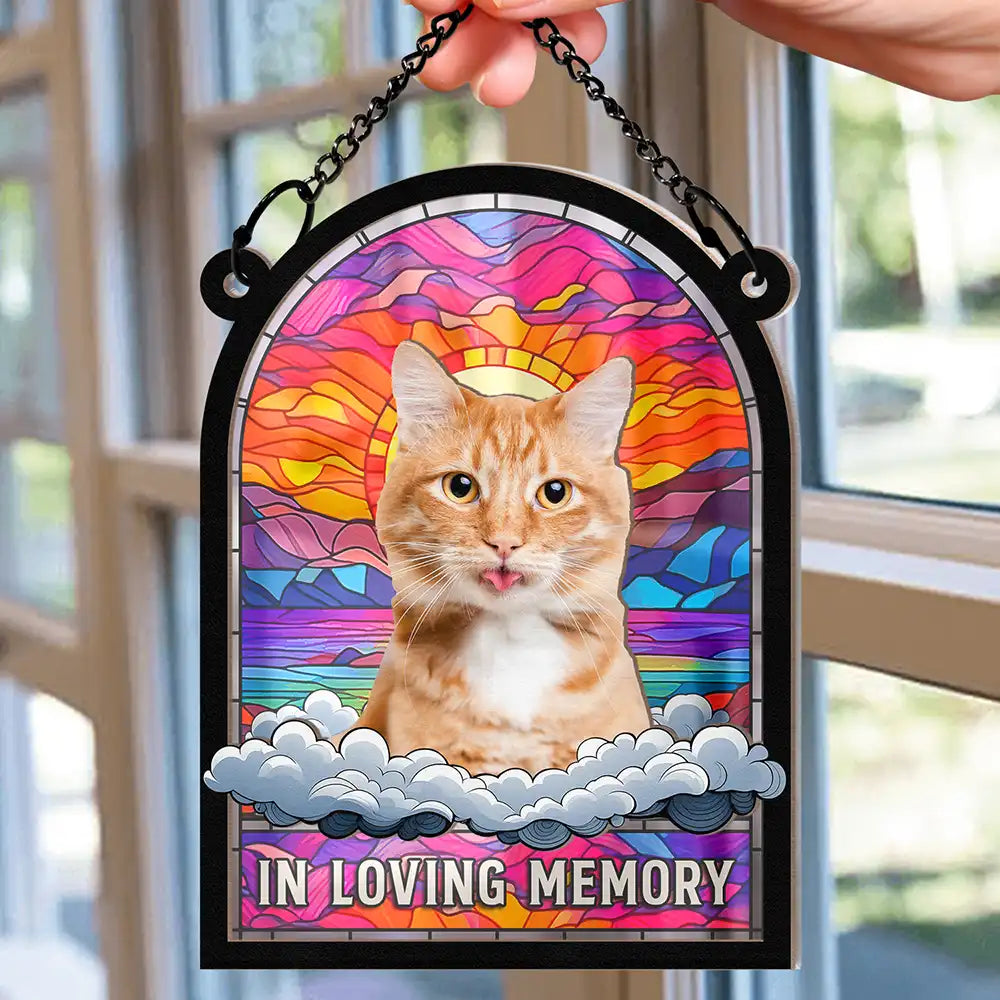 Custom Photo In Loving Memory Family Memorial Pet - Personalized Window Hanging Suncatcher Ornament ORNA1210