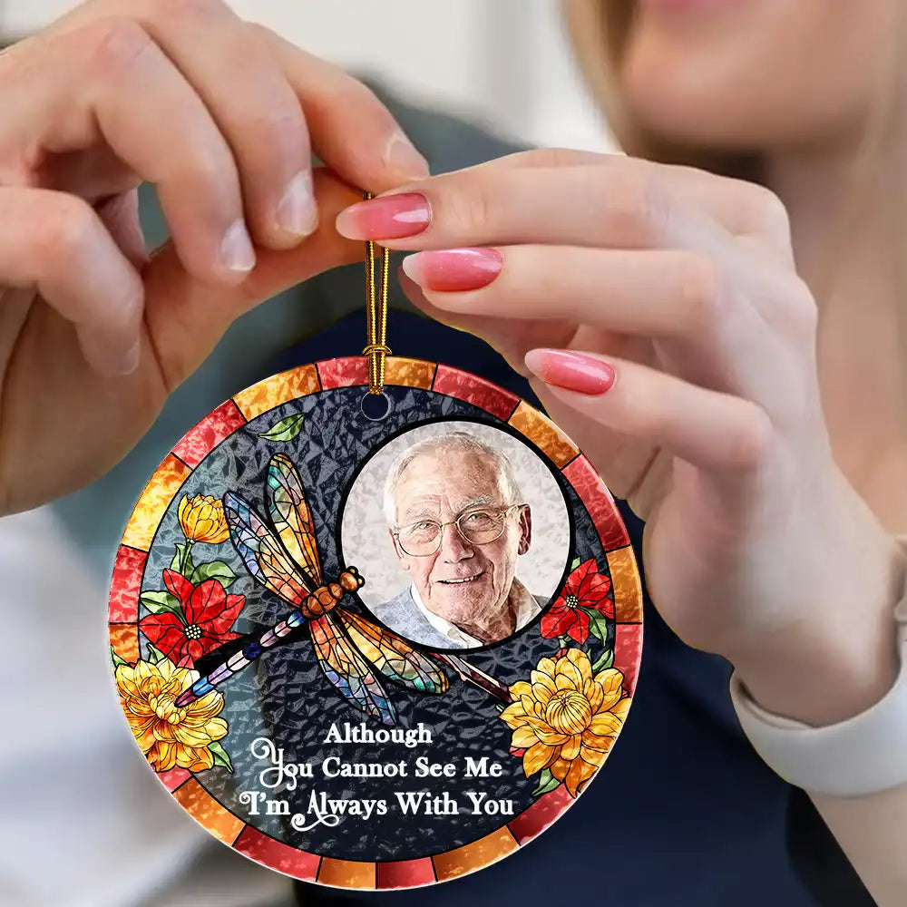 Custom Photo I'm Always With You Memorial - Personalized Stained Glass Ornament ORNA1210