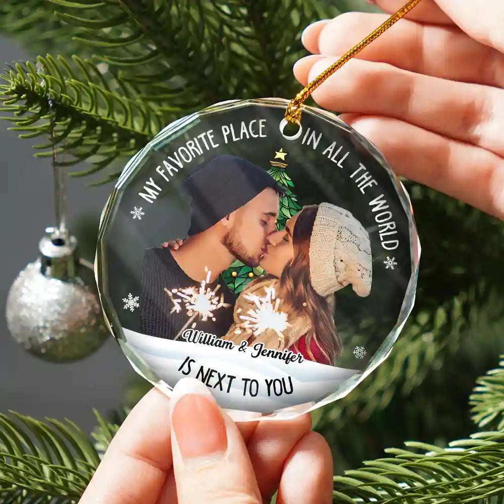 Custom Photo Christmas Couple My Favorite Place - Personalized Glass Ornament ORNA1210