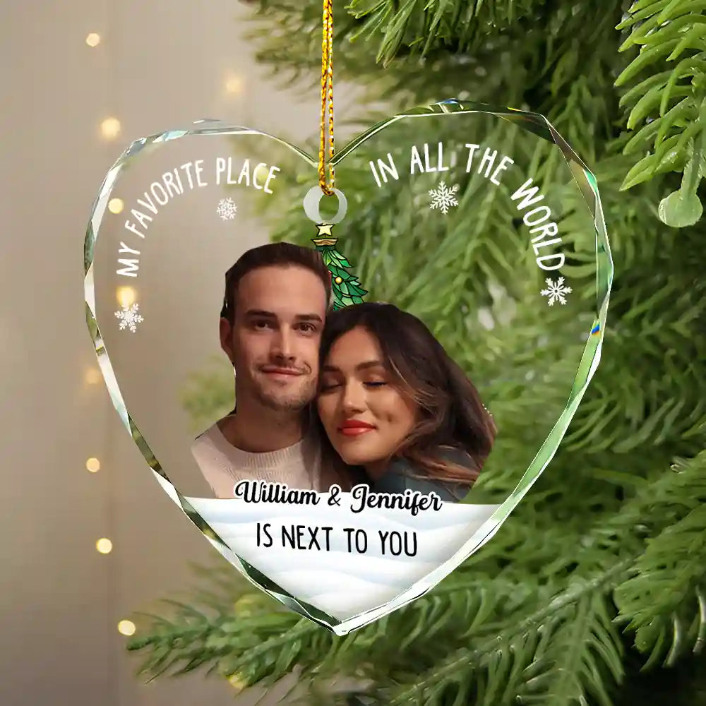 Custom Photo Christmas Couple My Favorite Place - Personalized Glass Ornament ORNA1210