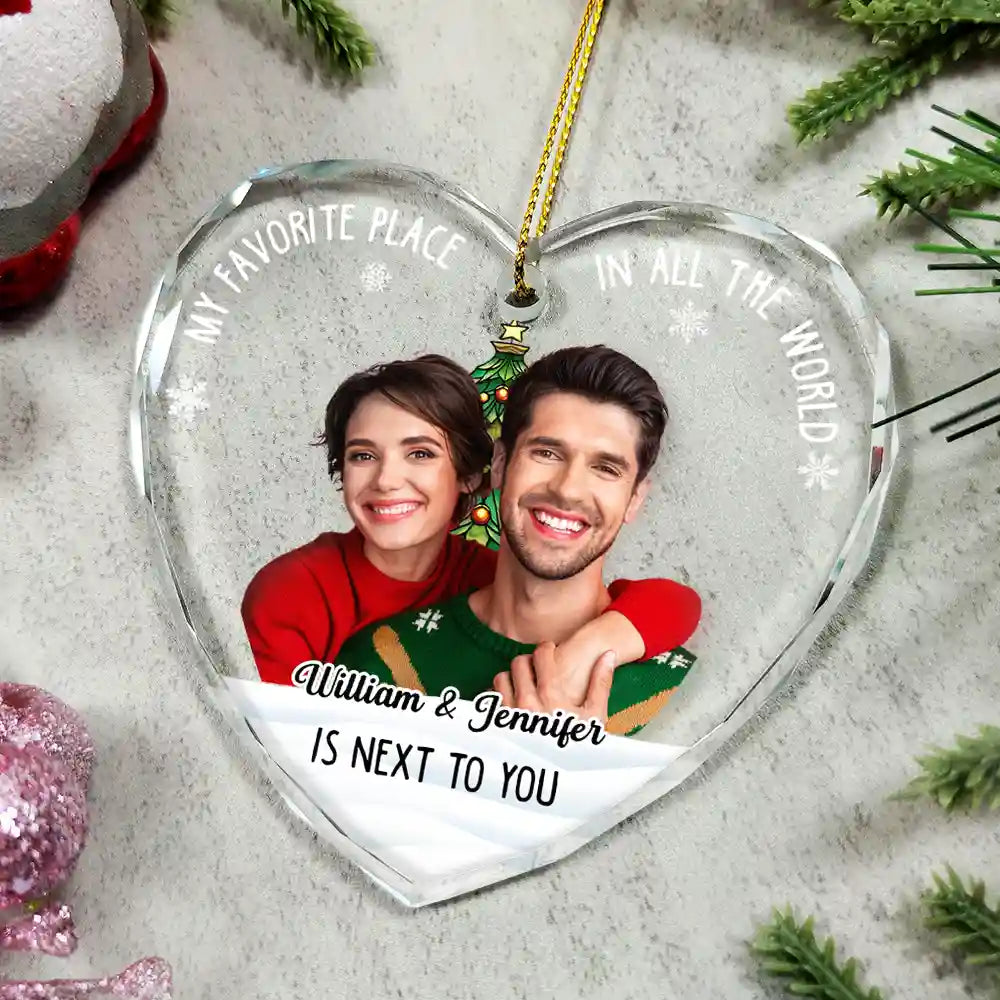 Custom Photo Christmas Couple My Favorite Place - Personalized Glass Ornament ORNA1210