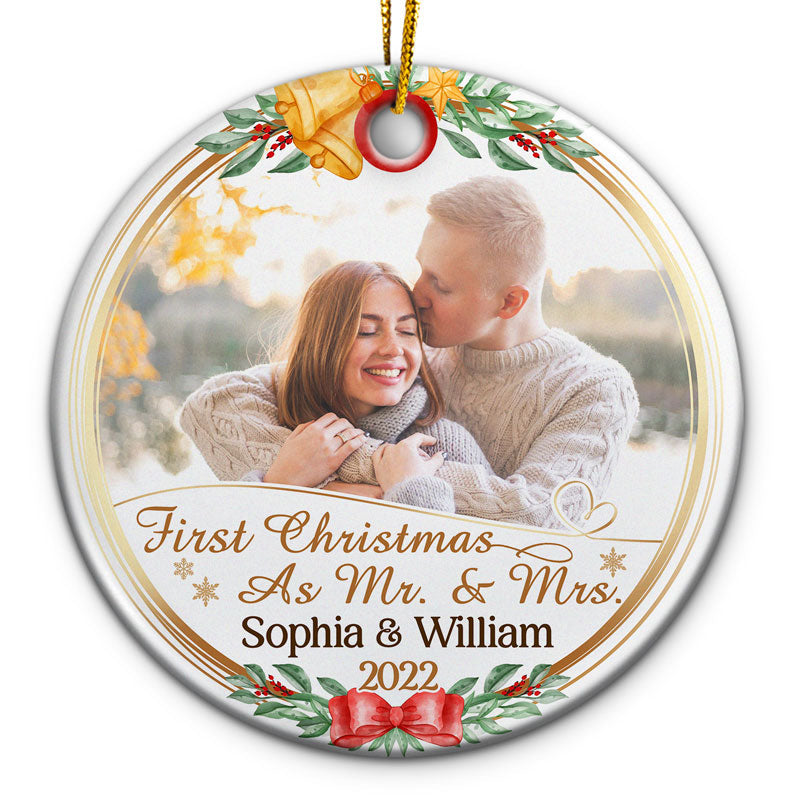 Custom Photo First Christmas As Mr & Mrs - Christmas Gift For Couple And Family - Personalized Custom Circle Ceramic Ornament ORNA1210