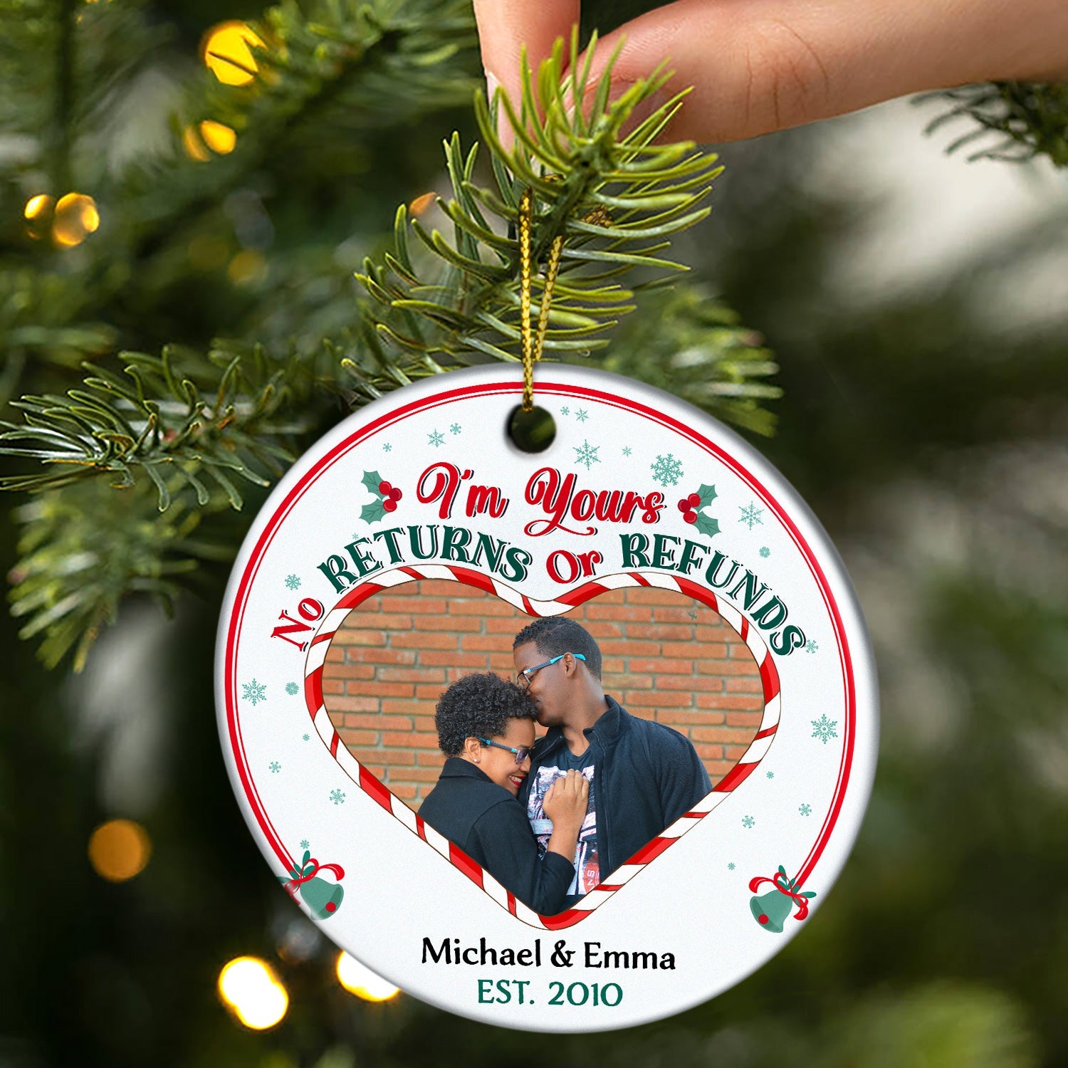 Custom Photo I'm Yours No Returns Husband Wife - Christmas Gift For Couple - Personalized Custom Circle Ceramic Ornament ORNA1210