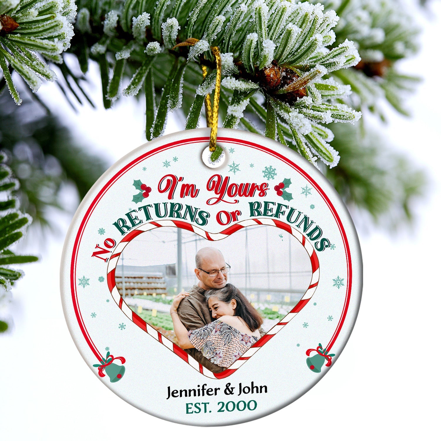 Custom Photo I'm Yours No Returns Husband Wife - Christmas Gift For Couple - Personalized Custom Circle Ceramic Ornament ORNA1210