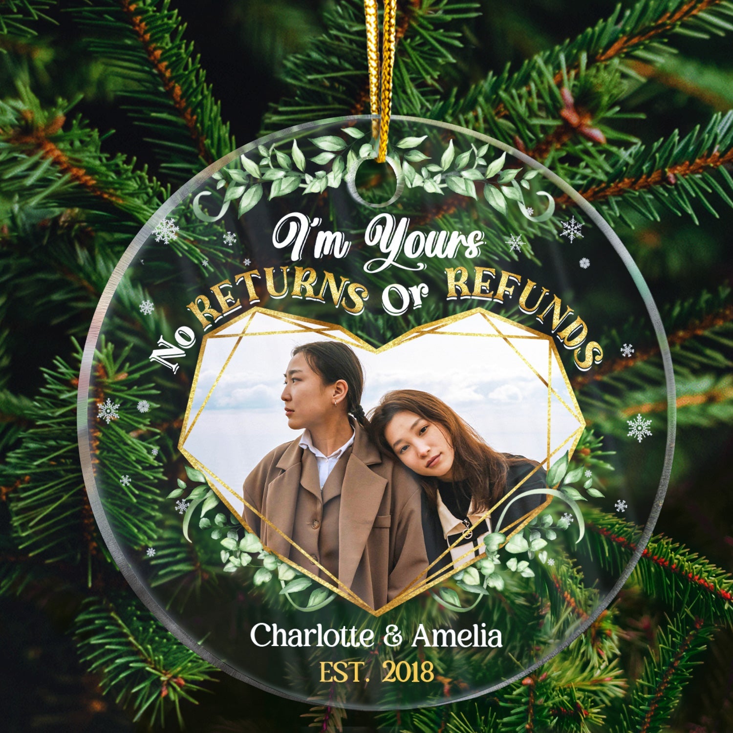 Custom Photo I'm Yours No Returns Or Refunds - Christmas Gift For Couple - Personalized Custom Circle Acrylic Ornament ORNA1210