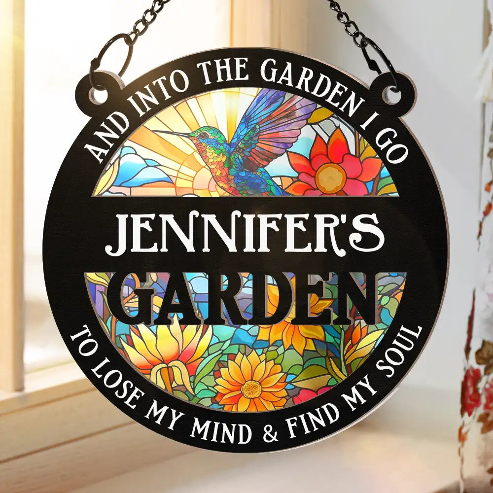 Into The Garden I Go - Personalized Window Hanging Suncatcher Ornament ORNA1210