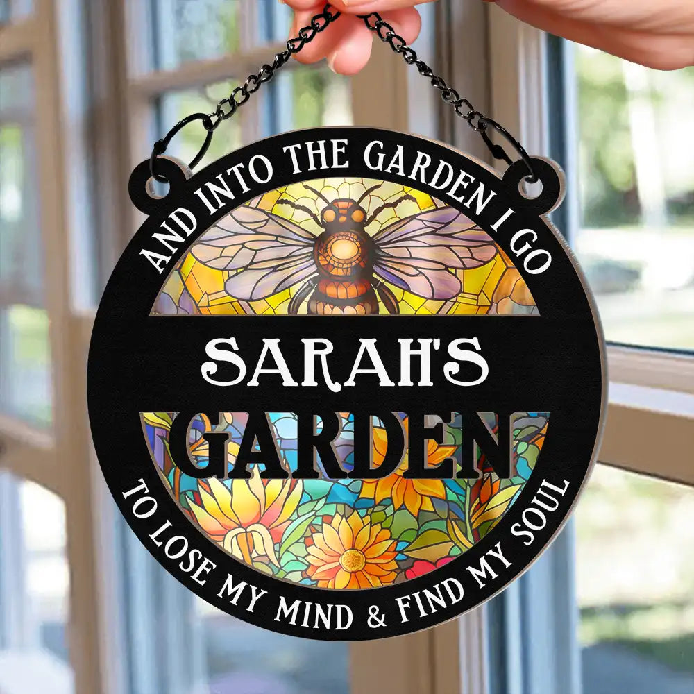 Into The Garden I Go - Personalized Window Hanging Suncatcher Ornament ORNA1210