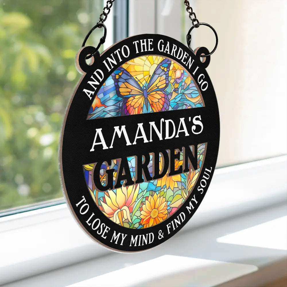 Into The Garden I Go - Personalized Window Hanging Suncatcher Ornament ORNA1210