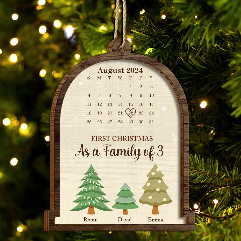 Calendar First Christmas As A Family Of Three - Personalized 2-Layered Wooden Ornament ORNA1210