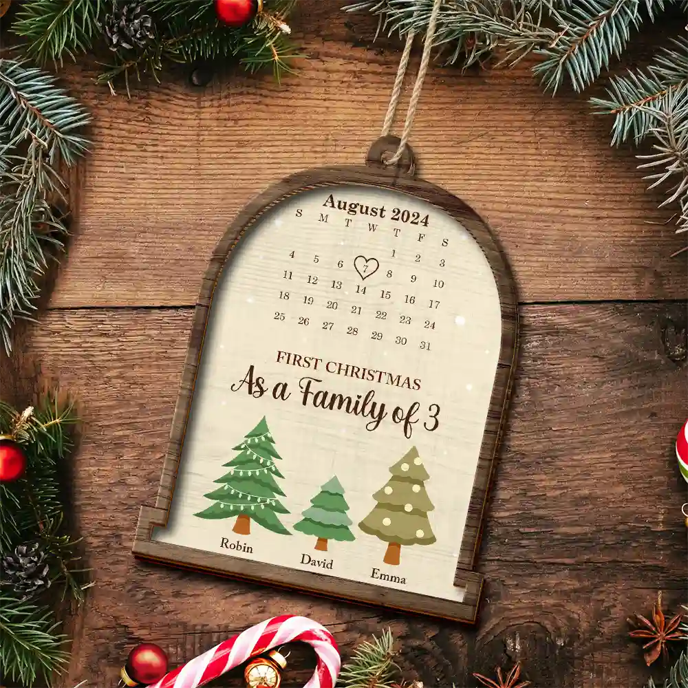 Calendar First Christmas As A Family Of Three - Personalized 2-Layered Wooden Ornament ORNA1210