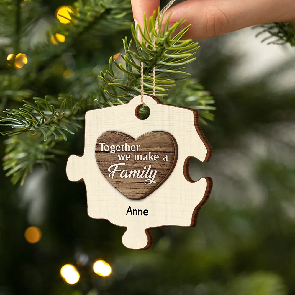 Christmas Puzzle We Make A Family - Personalized 2-Layered Wooden Ornament ORNA1210